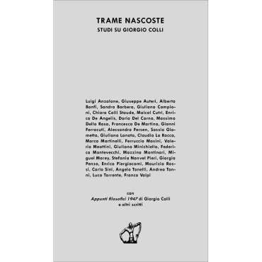 Trame nascoste. Studi su Giorgio Colli